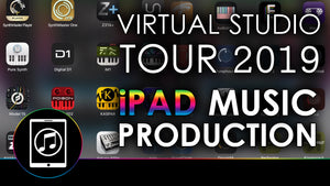 Virtual Studio Tour for iPad Music Production 2019