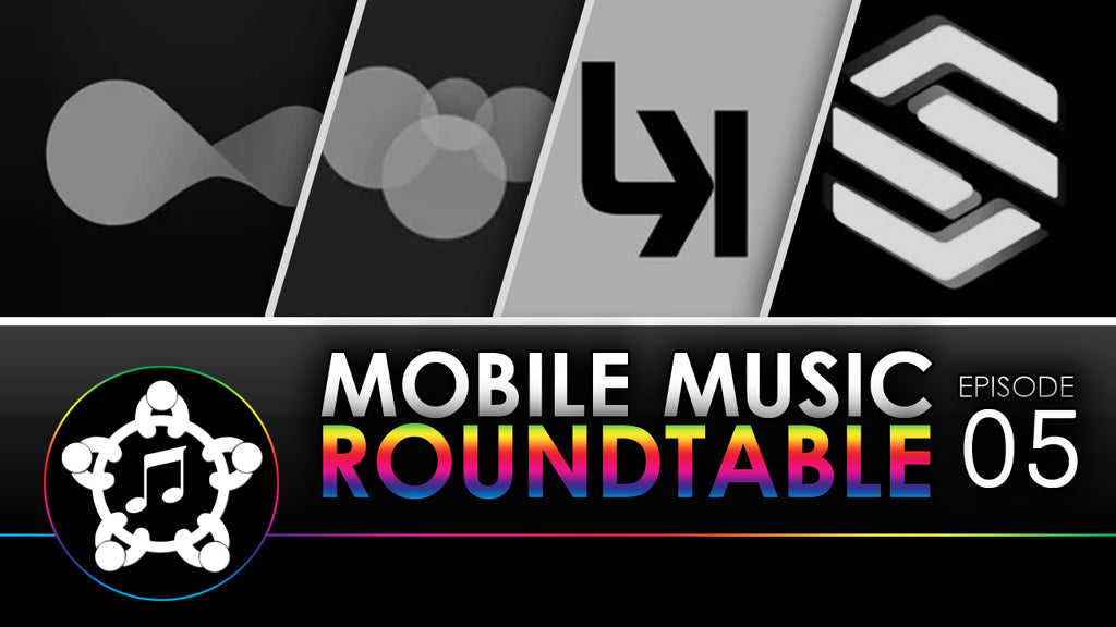 Mobile Music Roundtable #5