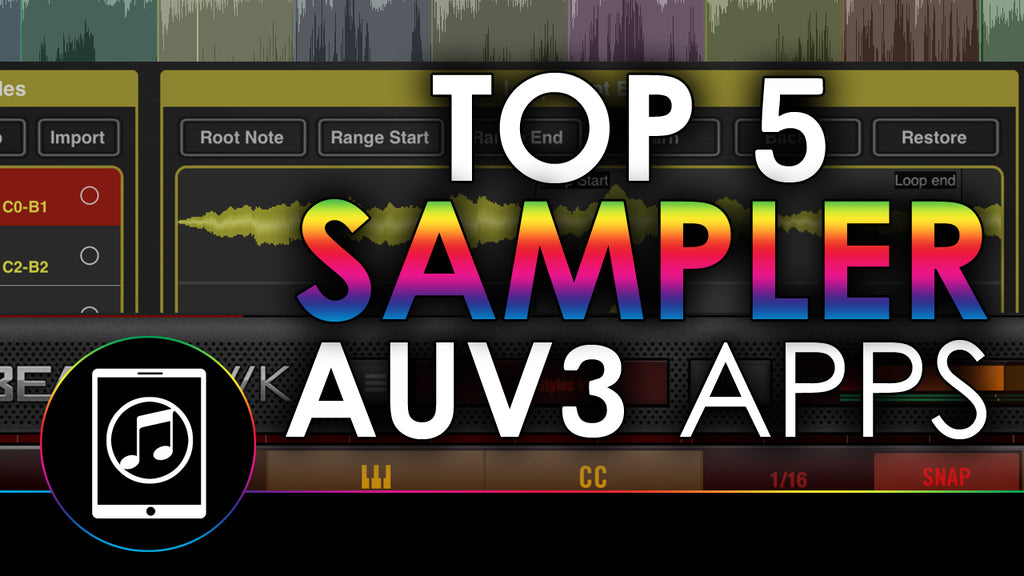 Top 5 AUv3 Sampler Apps