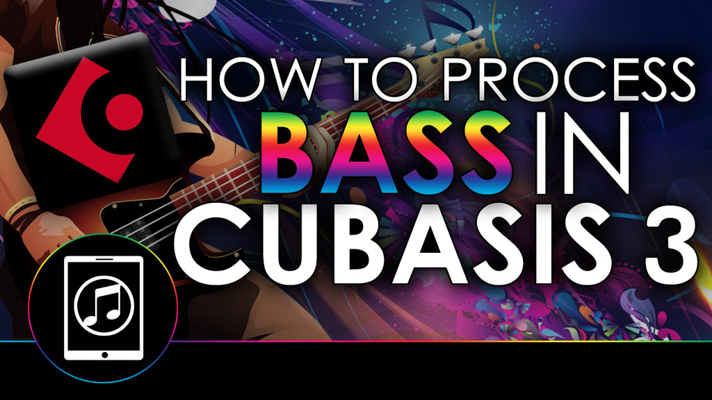 How To Process Bass In Cubasis 3