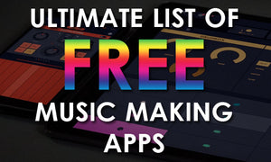 Ultimate List Of Free iOS Music Making Apps
