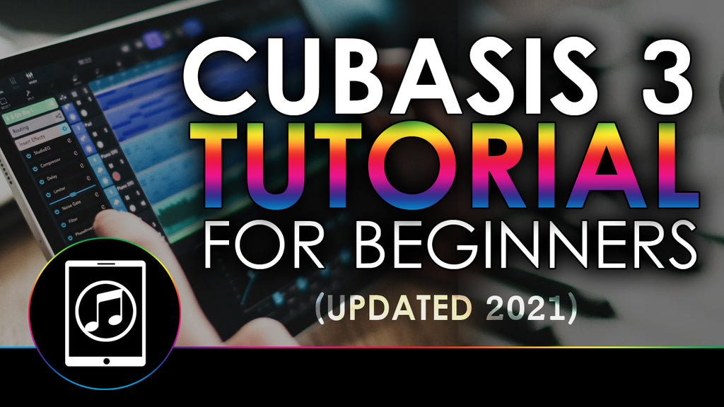 Cubasis 3 Tutorial For Beginners (UPDATED)