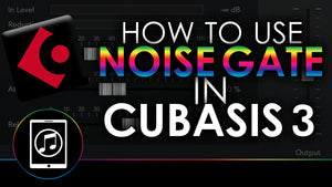 How To Use Noise Gate In Cubasis 3
