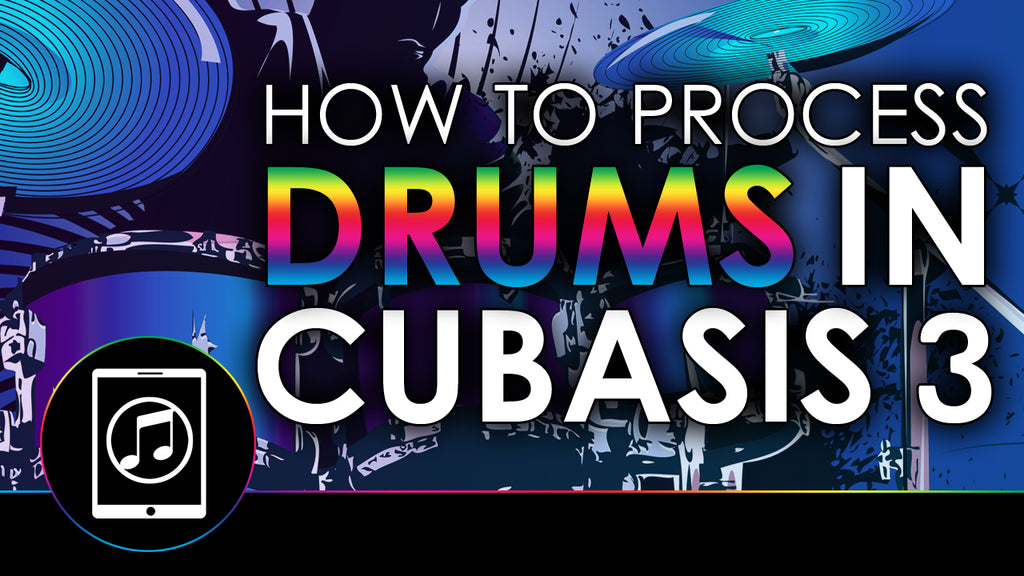 How To Process Drums In Cubasis 3