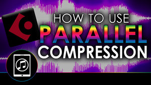 How And Why To Use Parallel Compression In Cubasis 3