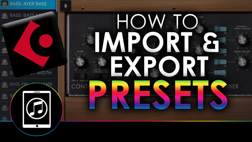 How To Import & Export Presets In Cubasis 3