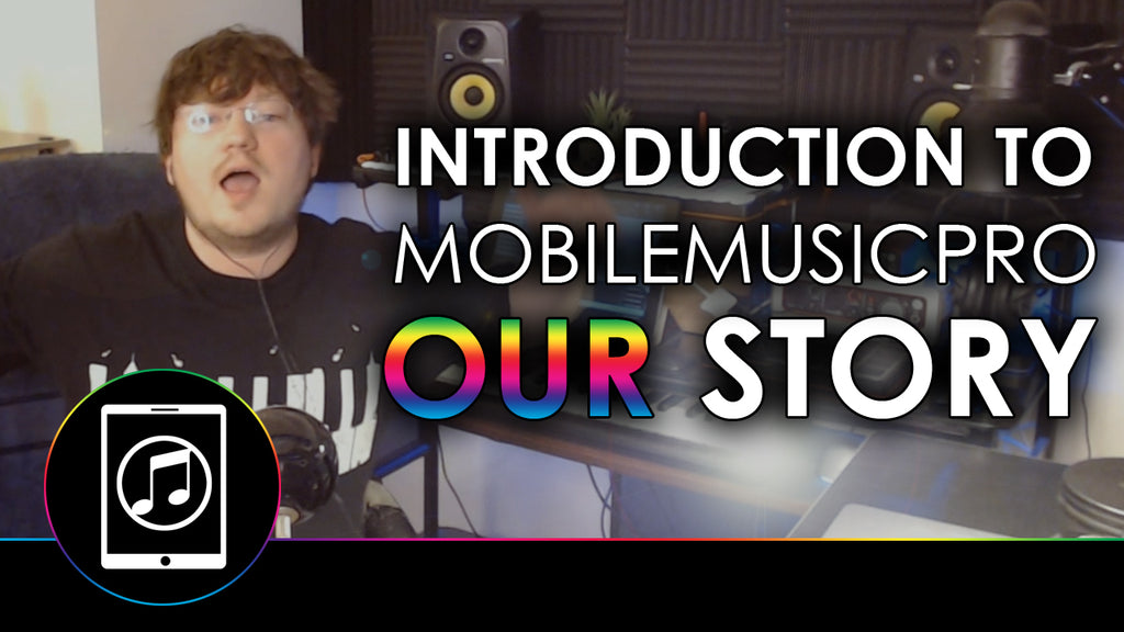 Introduction to Mobile Music Pro - Our Story